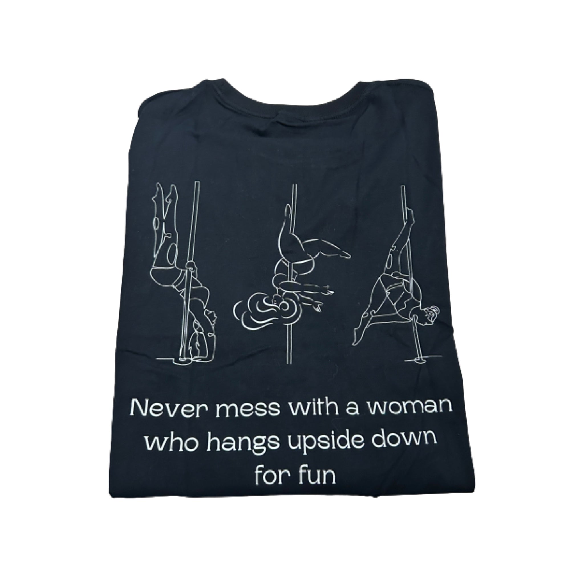 Unspoken Never mess with a pole dancer ice cotton short sleeves tshirt